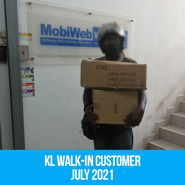kl walk-in customer july 2021