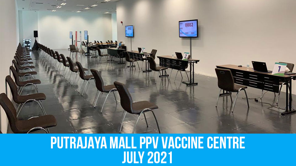 putrajaya mall ppv vaccine centre queue system
